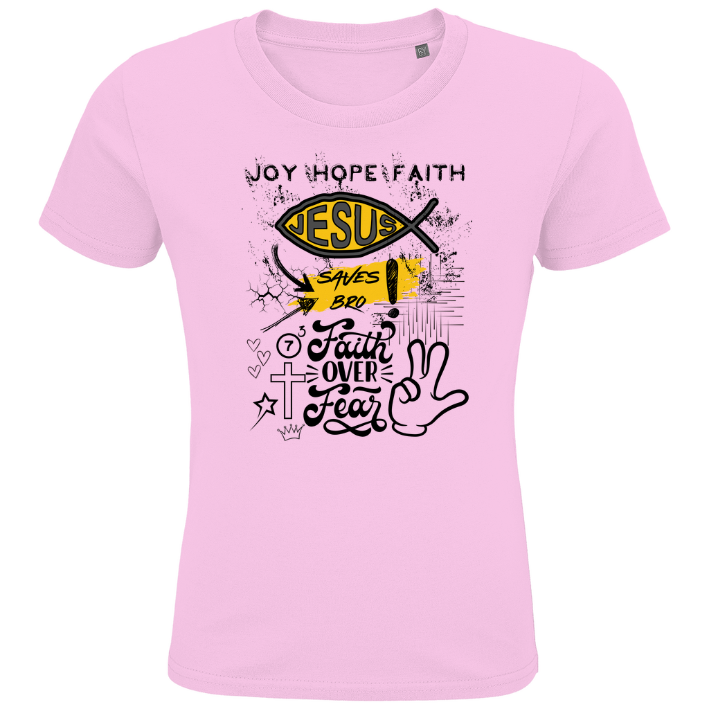 JESUS SAVES BRO - FAITH OVER FEAR - T-SHIRT KIDS