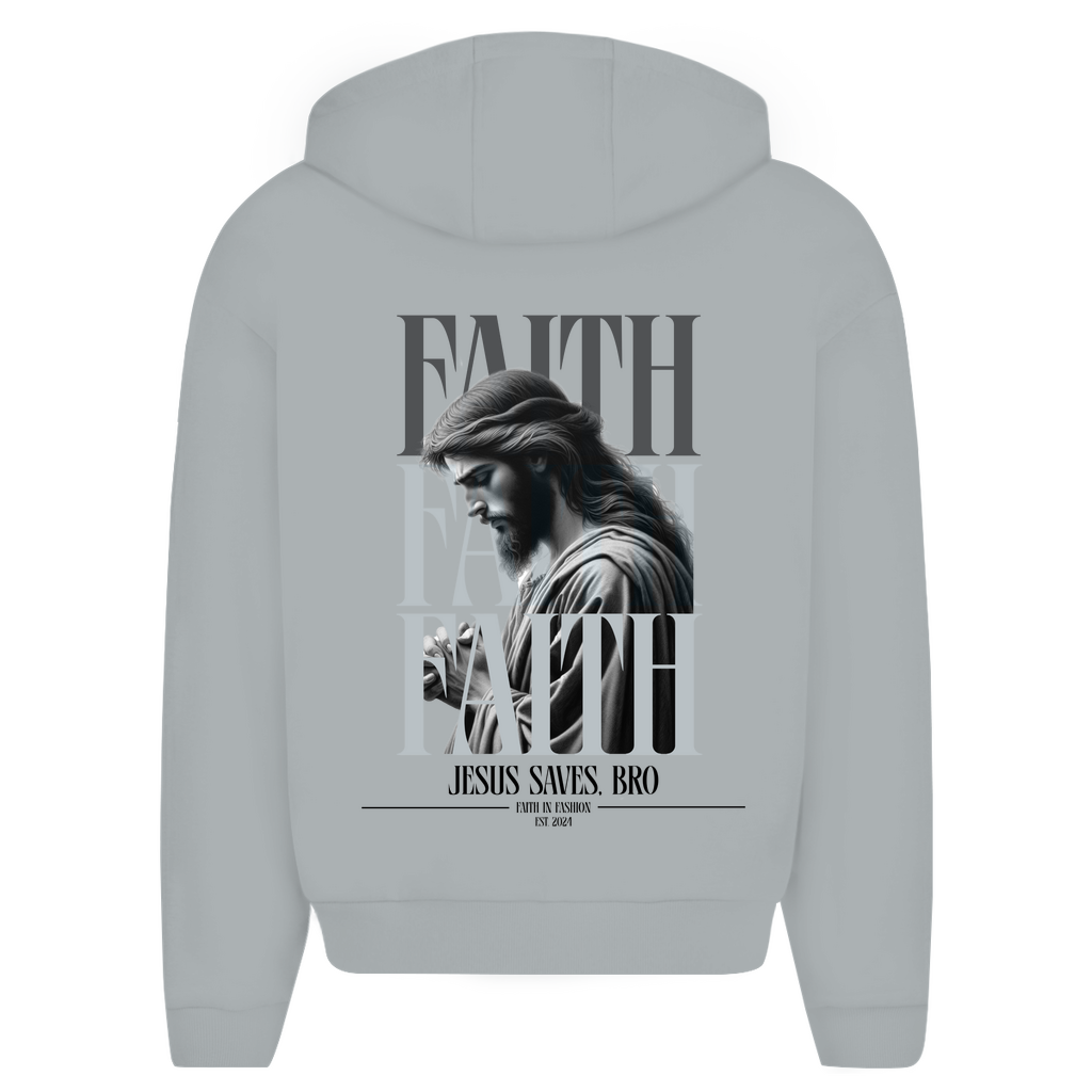JESUS SAVES BRO - FAITH & JESUS - ZIPPER - UNISEX - OVERSIZE