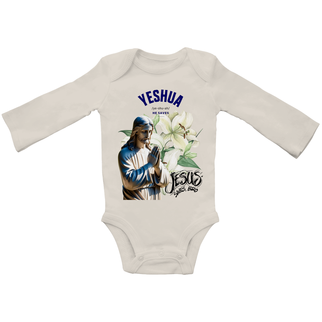 JESUS SAVES BRO - YESHUA - BABY BODYSUIT LONGSLEEVE
