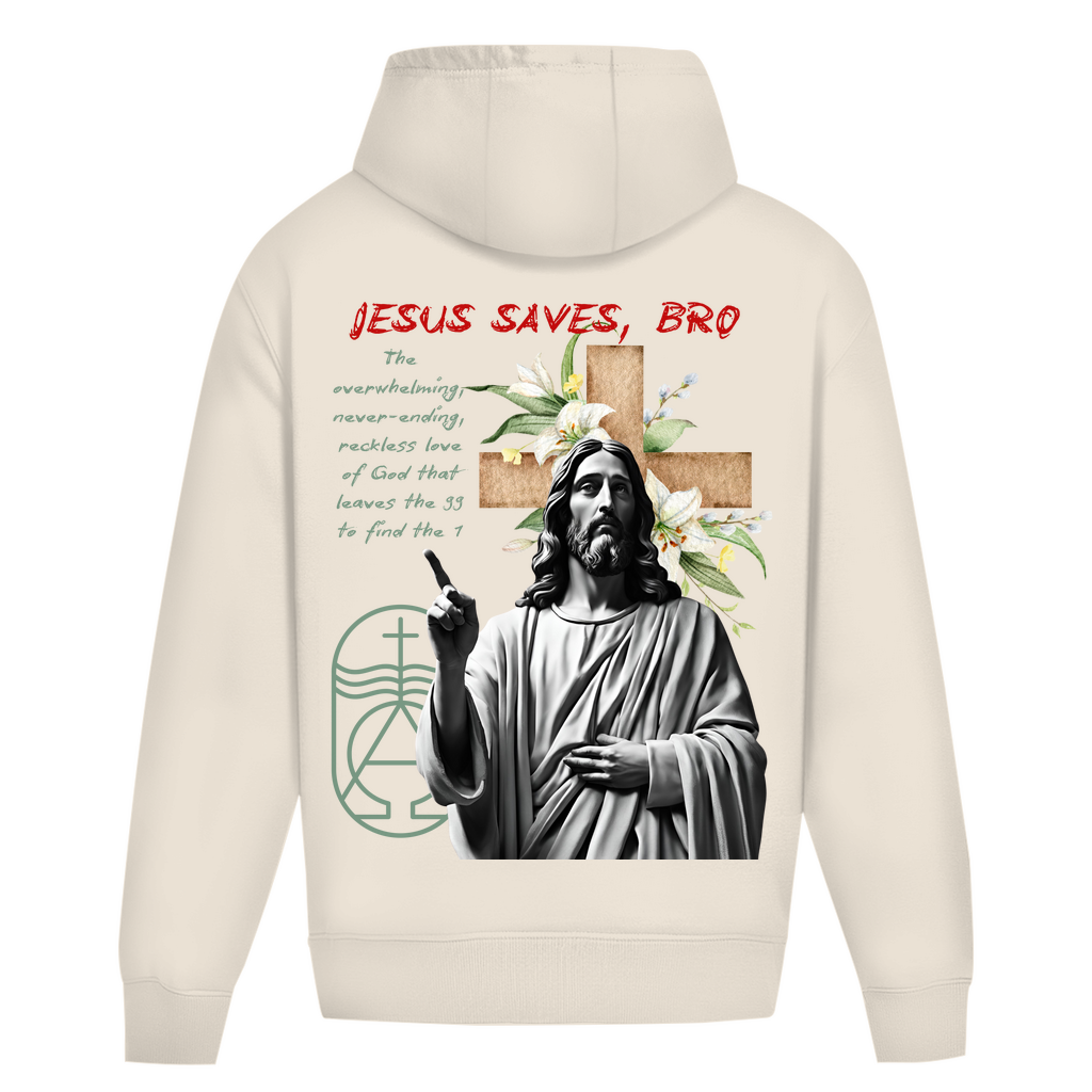 JESUS SAVES BRO - NEVERENDING LOVE - OVERSIZE HOODIE - UNISEX