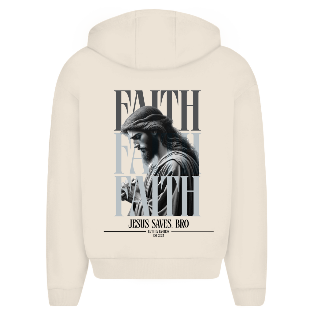 JESUS SAVES BRO - FAITH & JESUS - ZIPPER - UNISEX - OVERSIZE