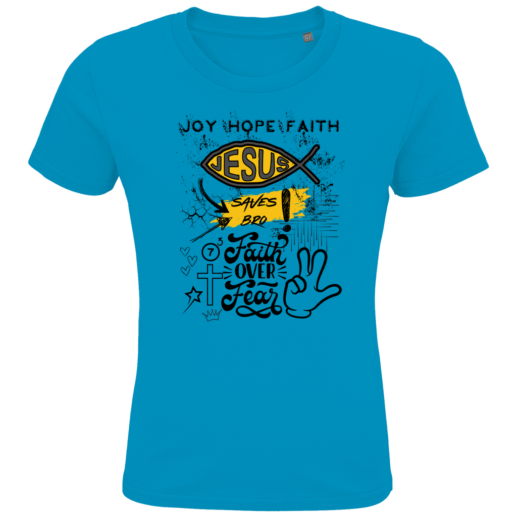JESUS SAVES BRO - FAITH OVER FEAR - T-SHIRT KIDS
