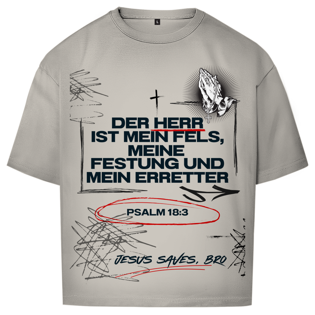 JESUS SAVES BRO - DER HERR IST MEIN FELS - OVERSIZE SHIRT - UNISEX