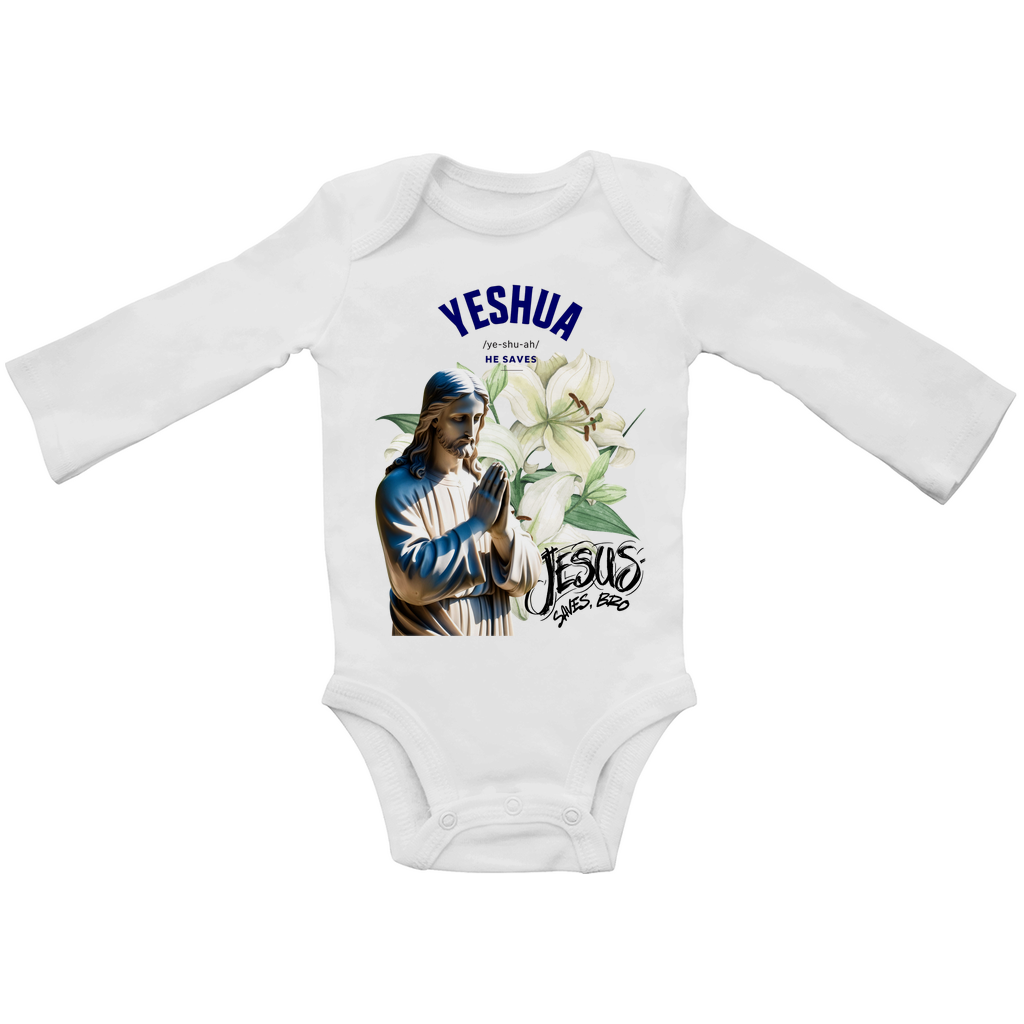 JESUS SAVES BRO - YESHUA - BABY BODYSUIT LONGSLEEVE