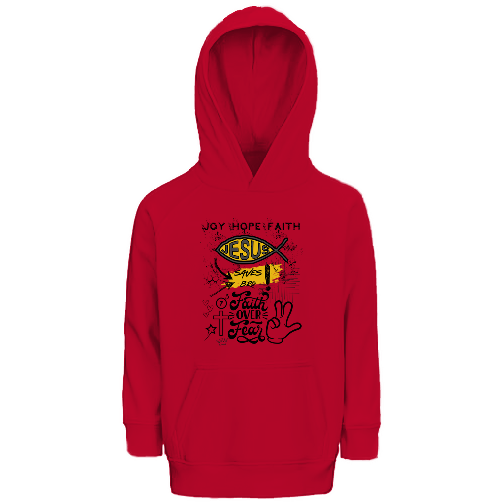 JESUS SAVES BRO - FAITH OVER FEAR - KIDS HOODIE