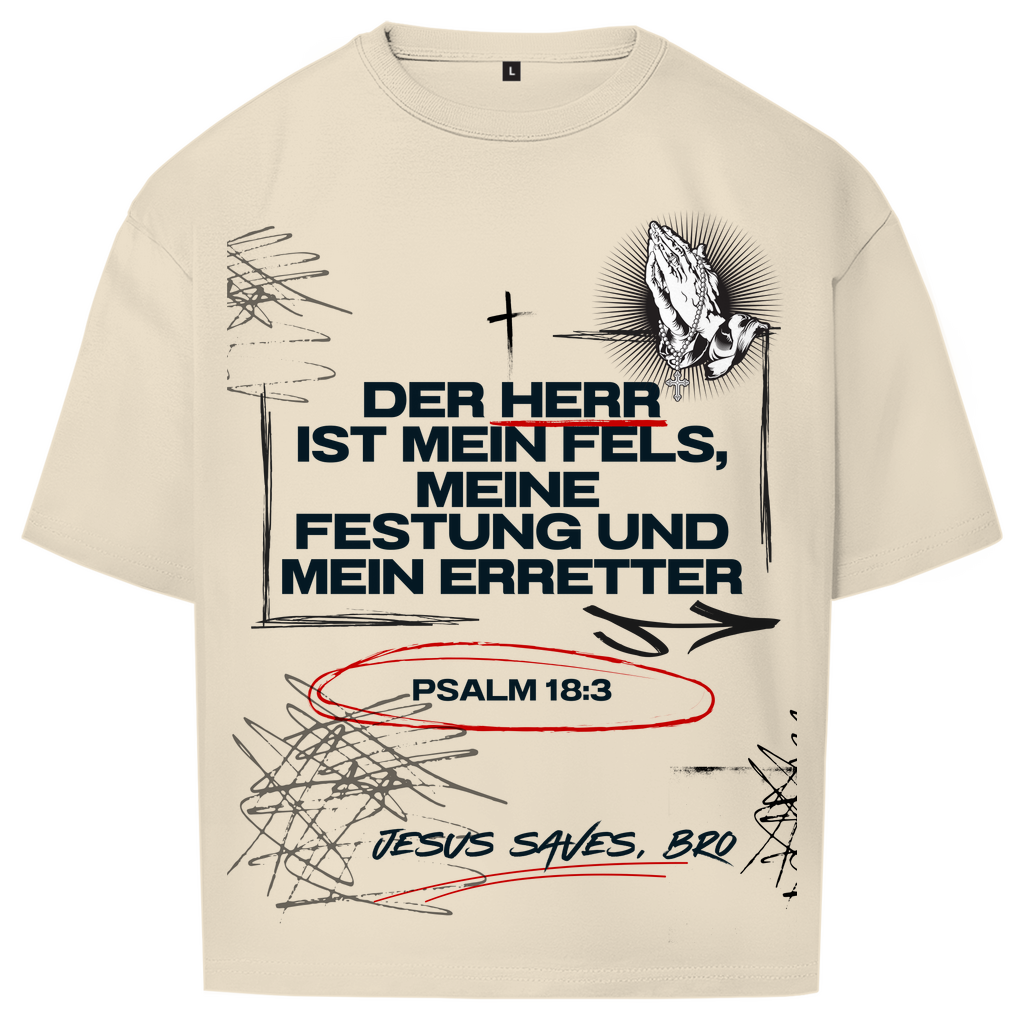 JESUS SAVES BRO - DER HERR IST MEIN FELS - OVERSIZE SHIRT - UNISEX