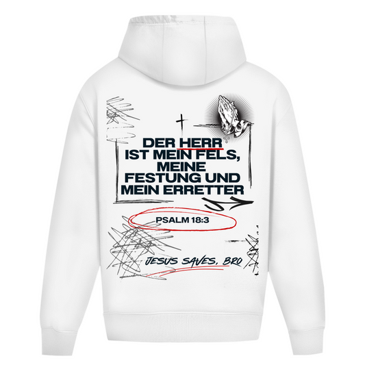 JESUS SAVES BRO - DER HERR IST MEIN FELS - OVERSIZE HOODIE - UNISEX