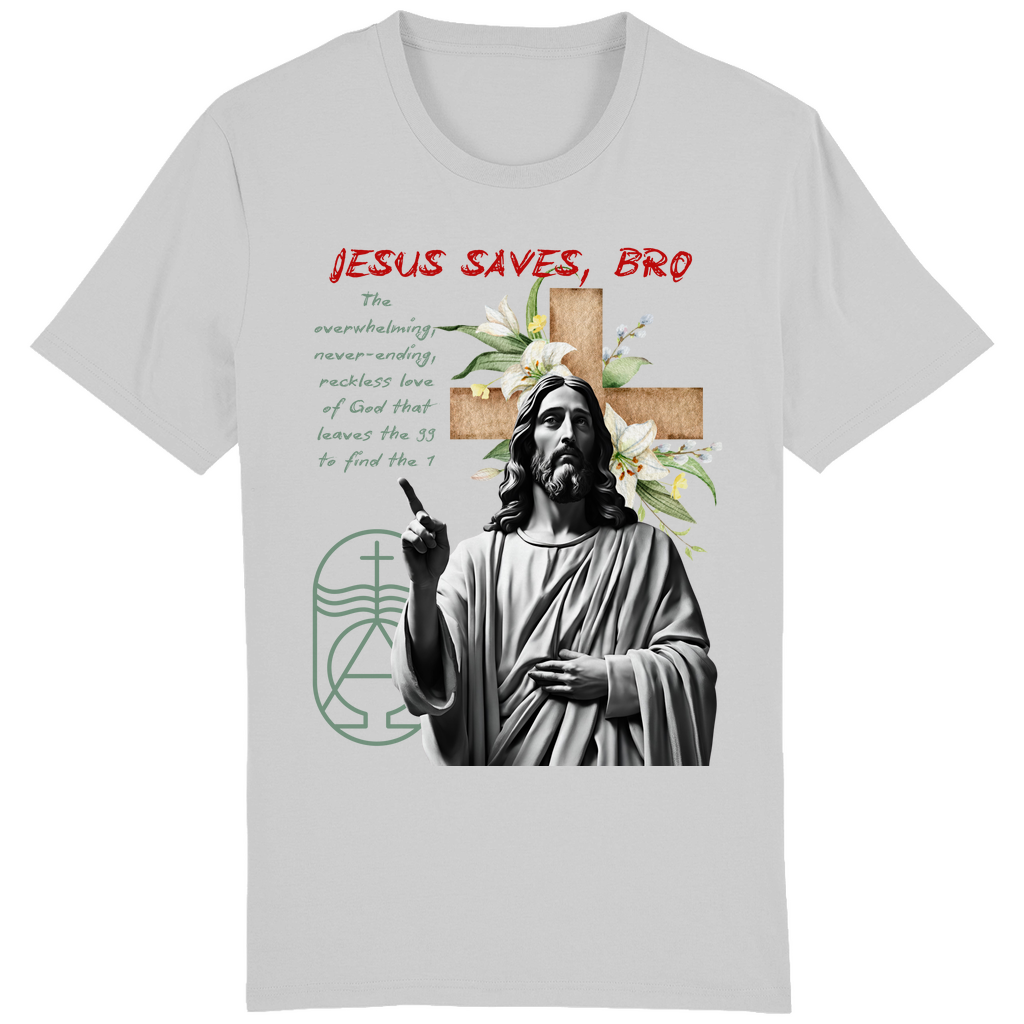 JESUS SAVES BRO - NEVERENDING LOVE - T-SHIRT - UNISEX