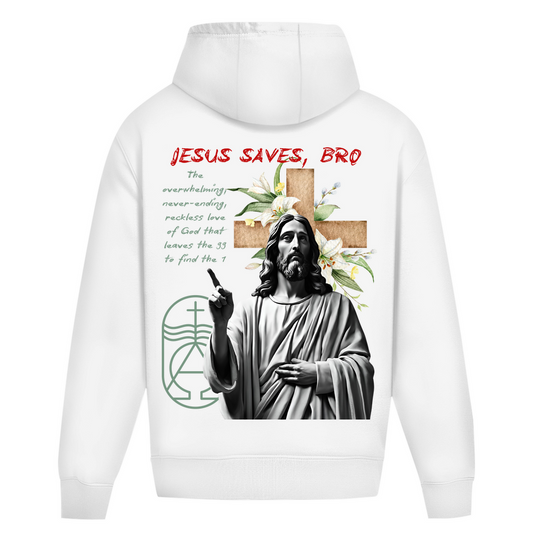 JESUS SAVES BRO - NEVERENDING LOVE - OVERSIZE HOODIE - UNISEX