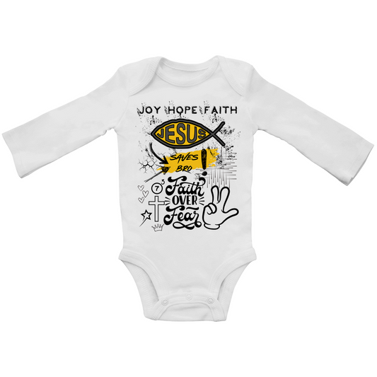 JESUS SAVES BRO - FAITH OVER FEAR - BABY BODYSUIT LONGSLEEVE