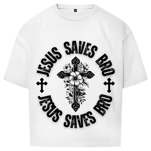 JESUS SAVES BRO - BASIC STYLE  - OVERSIZE SHIRT - UNISEX
