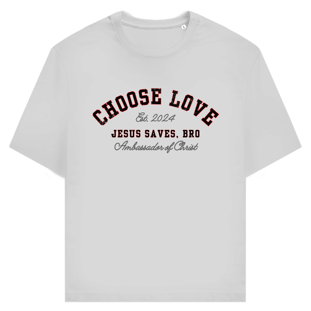 JESUS SAVES BRO - CHOOSE LOVE - T-SHIRT - UNISEX - FRONT - HEATHER GREY