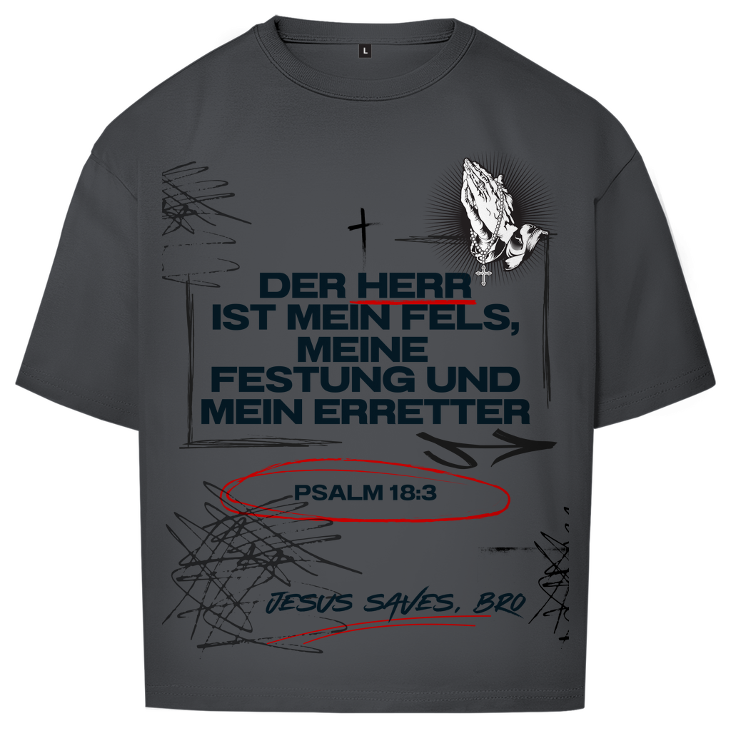 JESUS SAVES BRO - DER HERR IST MEIN FELS - OVERSIZE SHIRT - UNISEX