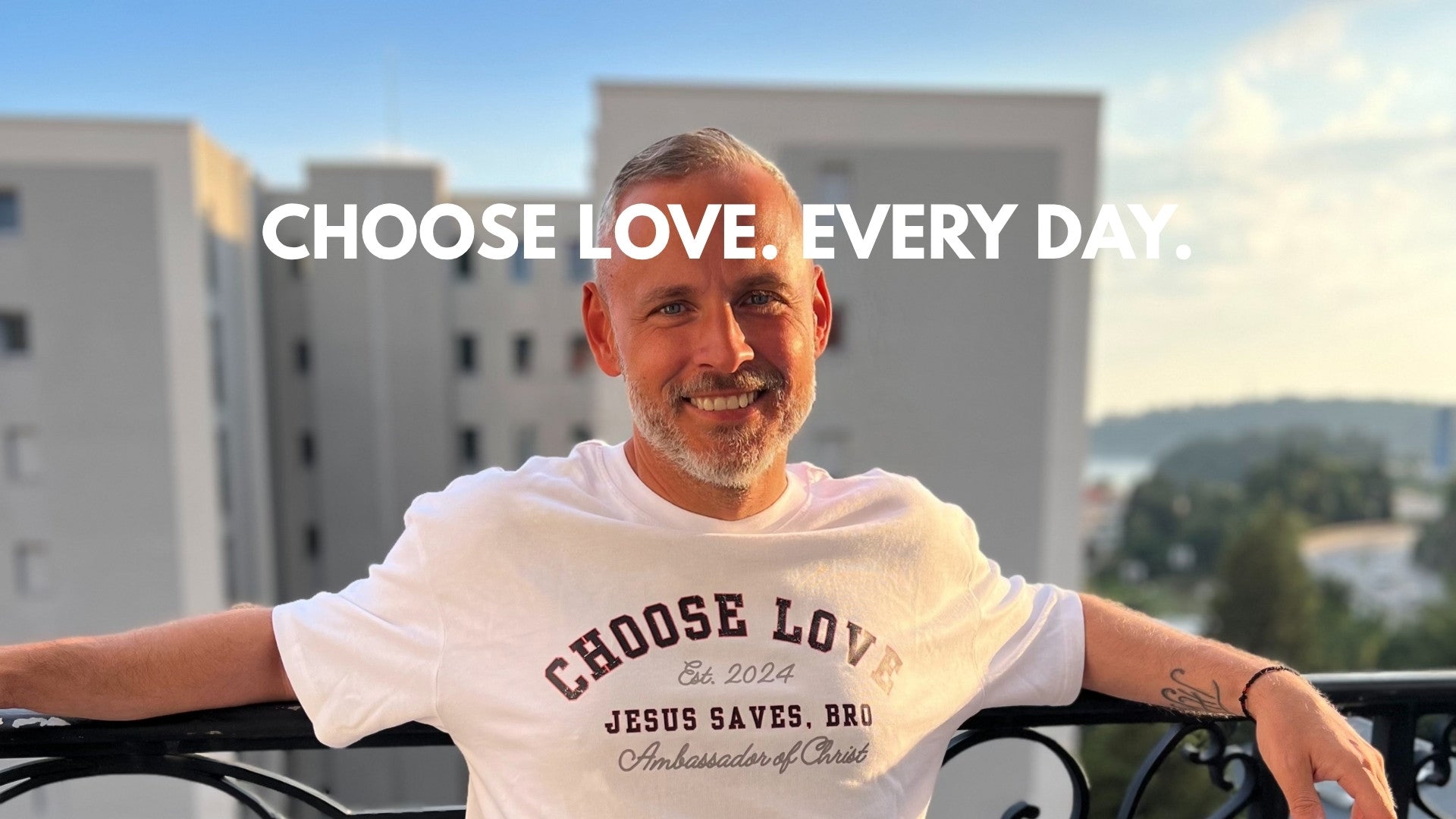 Choose Love - Jesus saves Bro