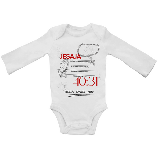 JESUS SAVES BRO - JESAJA 40:31 - BABY BODYSUIT LONGSLEEVE