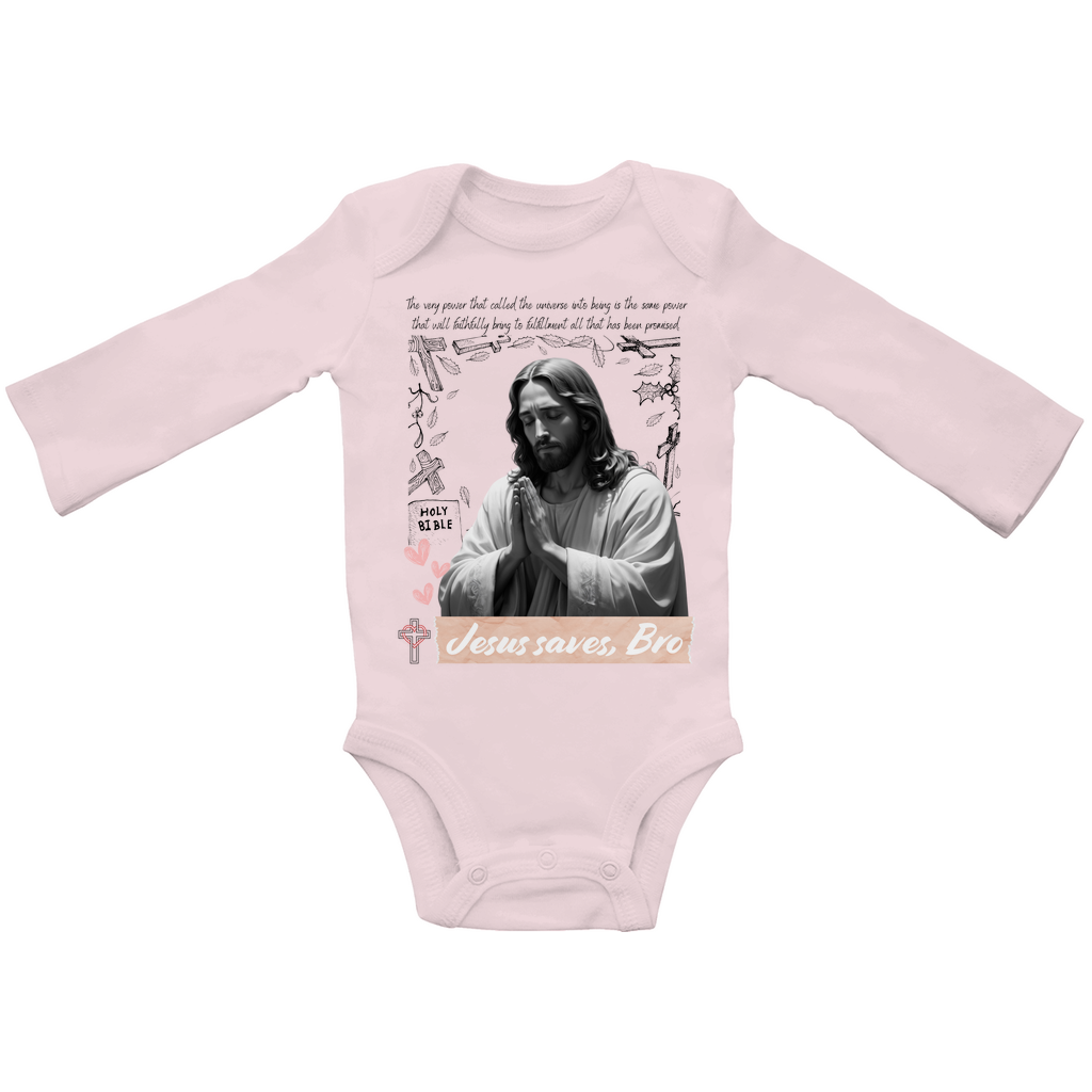 JESUS SAVES BRO - JESUS PRAYS - BABY BODYSUIT LONGSLEEVE